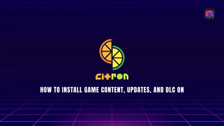 How to Install Game Content, Updates, and DLC on Citron