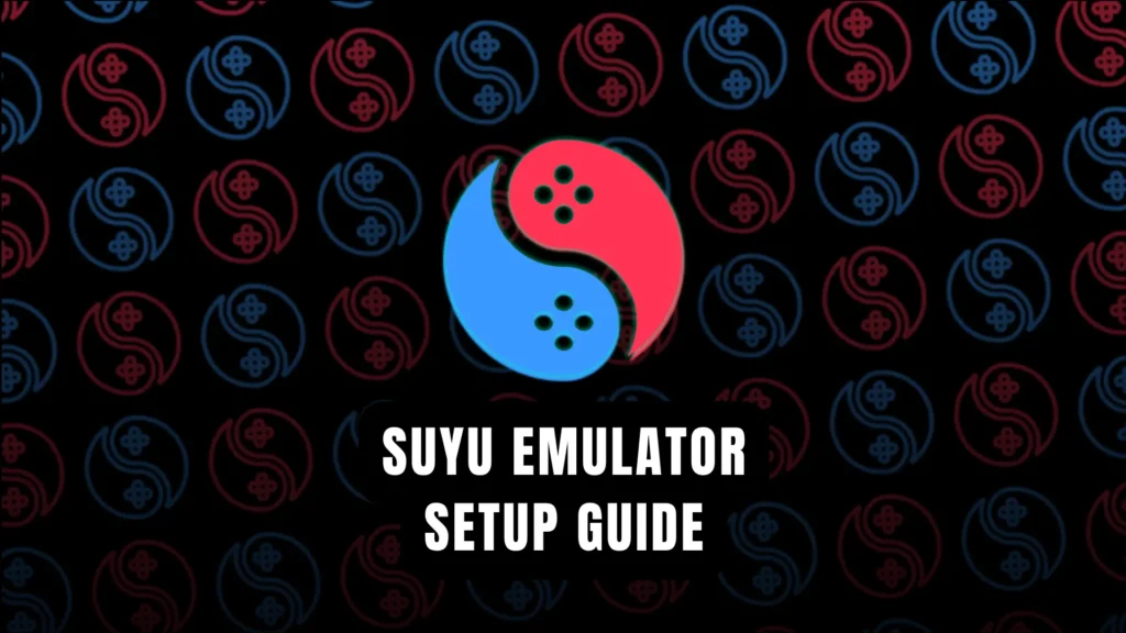 Suyu Emulator setup Guide