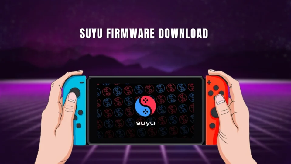 Suyu Firmware Download