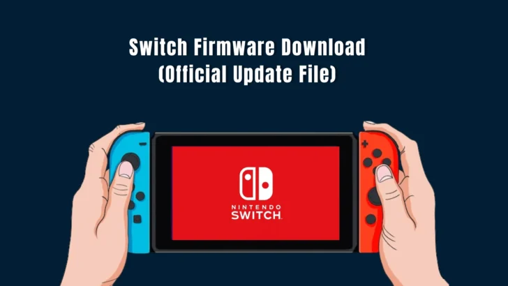 Switch Firmware Download (Official Update File)