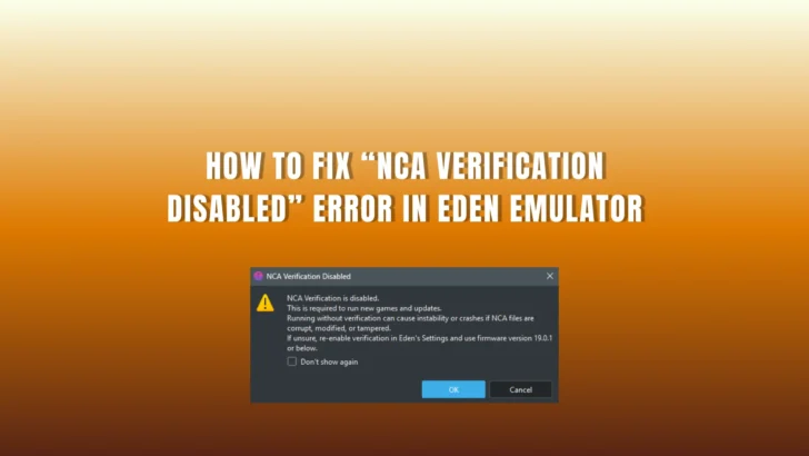 How to Fix “NCA Verification Disabled” ERROR in Eden Emulator
